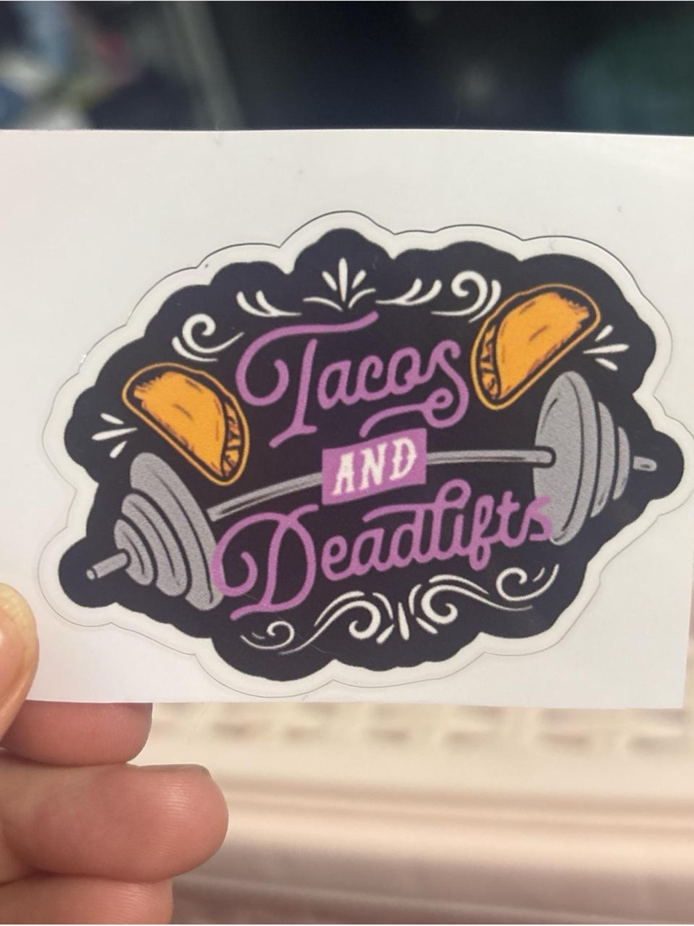 Tacos and Deadlifts Sticker